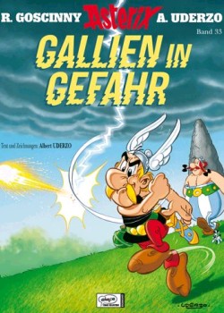 , Asterix, Band 33 &#8211; Gallien in Gefahr