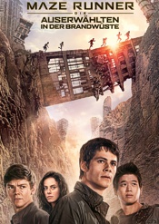 , &#8222;Maze Runner &#8211; Die Auserwählten der Brandwüste&#8220; &#8211; Das Review brennt.