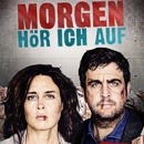 , Kurzreview: &#8222;Morgen hör ich auf&#8220; (das deutsche &#8222;Breaking Bad&#8220;)